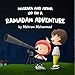 Mustafa and Arwa go on a Ramadan Adventure! (Mustafa and Arwa Adventure Series Book 3) by Mekram Mohammad