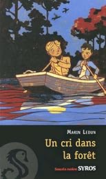 Un  cri dans la forêt