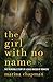 The Girl with No Name: The Incredible Story of a Child Raised by Monkeys