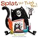 Splat Says Thank You! (Splat the Cat)