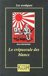 Le  crépuscule des Blancs