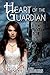 Heart of the Guardian (Heart Song Trilogy Book 3)