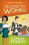 Make a Fortune Selling to Women