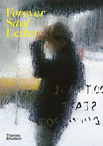 SAUL LEITER HERE'S MORE, WHY NOT: Saul Leiter: 9789081772518