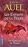Les Enfants de la terre, tome 5 : Les Refuges de pierres, volume 1 by