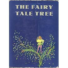 The Fairy Tale Tree: Stories from All Over the World