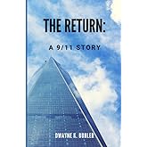 The Return: A 9/11 Story (Out from the Shadows)