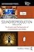 Sound Reproduction: The Acoustics and Psychoacoustics of Loudspeakers and Rooms (Audio Engineering Society Presents)