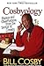 Cosbyology: Essays and Observations from the Doctor of Comedy