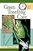 Quick & Easy Green Treefrog Care by Philip Purser