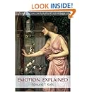 Emotion Explained (Series in Affective Science)