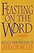 Feasting on the Word by 