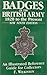 BADGES OF THE BRITISH ARMY - 1820 to the Present - An Illustrated Reference Guide for Collectors by 