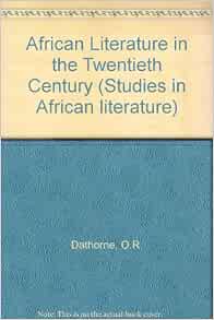 African literature in the twentieth century (Studies in African