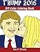 Trump 2016: Off-Color Coloring Book (Off-Color Coloring Books)