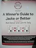 A Winner's Guide to Jacks or Better (Video Poker Winner's Guide, Volume 1) by 