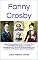 Livro Fanny Crosby: Cega desde bebê, escreveu 9 mil hinos. Seus hinos edificaram Igrejas e cruzadas evangelísticas. Fanny tinha compromisso com os pobres e influenciou presidentes dos EUA