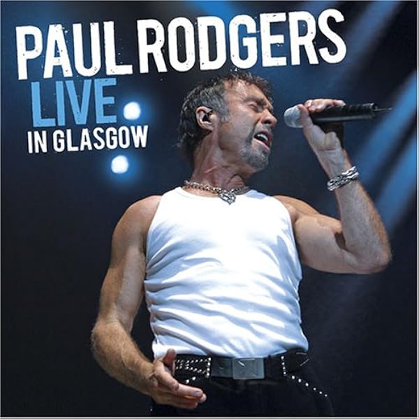 Rodgers, Paul - Now & Live - Amazon.com Music