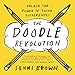 The Doodle Revolution: Unlock the Power to Think Differently