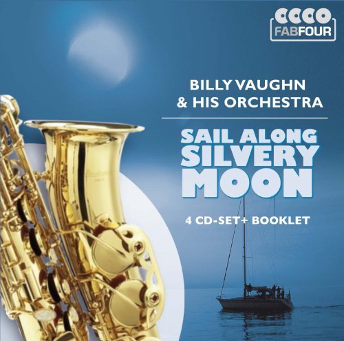Billy Vaughn and His Orchestra - Sail Along Silvery Moon - Zortam Music