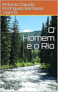 Livro O Homem e o Rio