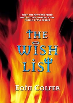 Wish List, The by [Colfer, Eoin]