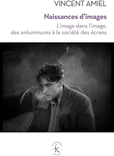 Download Naissances d'images: L'image dans l'image, des enluminures à la société des écrans PDF