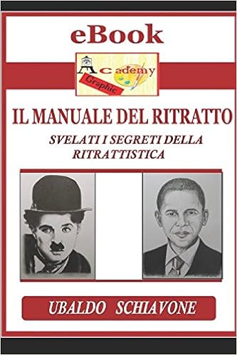 Il Manuale Del Ritratto Svelati I Segreti Della