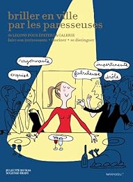 Briller en ville par les paresseuses