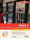 SSIAP 2: Manuel de formation. Chef d'équipe de sécuité incendie (Objectif Réussite) (French Edition) by 