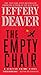 The Empty Chair (Lincoln Rhyme Novel)