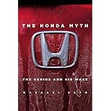 Honda Motor: The Men, the Management, the Machines: Sakiya, Tetsuo 