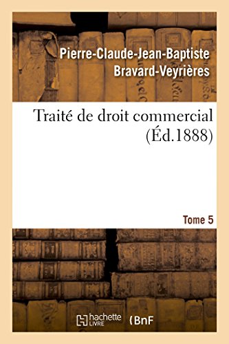 Traité de Droit Commercial. Tome 5 (French Edition)
