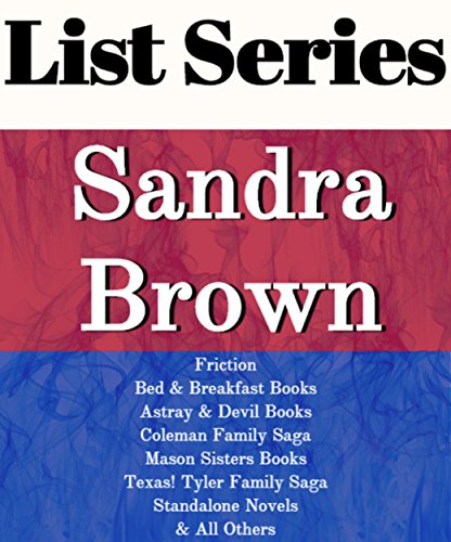SANDRA BROWN: SERIES READING ORDER: FRICTION, BED &amp; BREAKFAST SERIES ...
