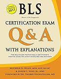 BLS Certification Exam Q&A with Explanations