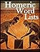 Homeric Word Lists: A Student's Companion for the Acquisition of Homeric Vocabulary, 2nd Edition