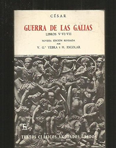 Nesihungma Guerra De Las Galias Libros V vii anot VARIOS GREDOS 