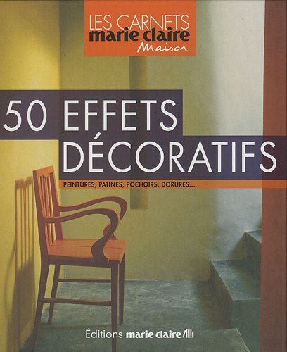 50 effets décoratifs