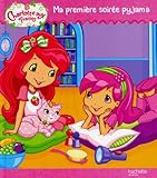 Image de Ma premiÃ¨re soirÃ©e pyjama (French Edition)