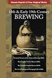 18th & Early 19th Century Brewing by George Watkins, Thomas Threale