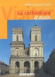 La  cathédrale d'Auch