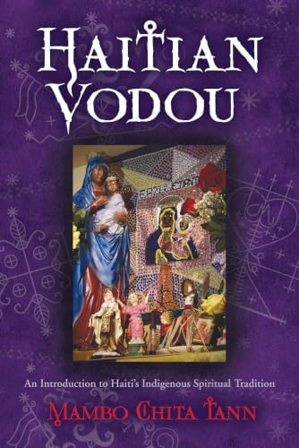 Mysteries of Haitian Vodou: Unveiling the Spiritual Traditions and