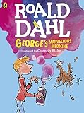 George's Marvellous Medicine (Colour Edn) (Dahl Colour Editions) by Roald Dahl (2016-06-02) by 
