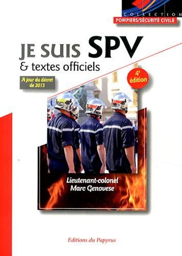 Je suis SPV & textes officiels