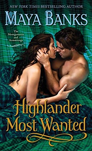 Highlander Most Wanted (The Montgomerys and Armstrongs, #2)