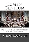 Lumen Gentium: Dogmatic Constitution on the Church