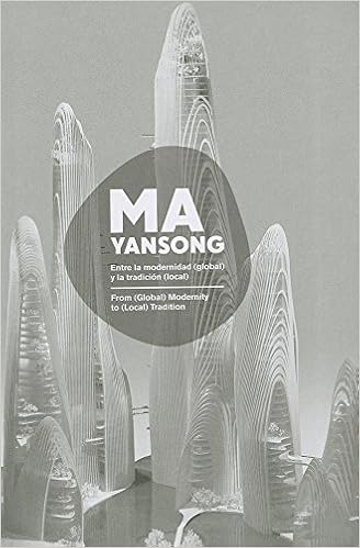 Ma Yansong: From (Global) Modernity To (Local) Tradition / Entre La Modernidad (Global) Y La Tradicion (Local) (9788415391364)