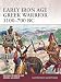 Early Iron Age Greek Warrior 1100-700 BC by Raffaele D'Amato, Andrea Salimbeti