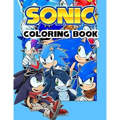 Sonic coloring book: 50 Illustrations | Jumbo Coloring Book | Great Coloring Pages | Ages 3-10 Paperback &amp;amp;ndash; Large Print, November 23,
