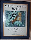 Great Children's Stories : The Classic Volland Edition